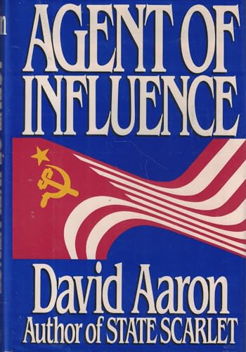 9780399133787: Agent of Influence