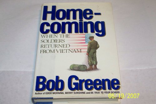 Homecoming: When the Soldiers Returned from Vietnam