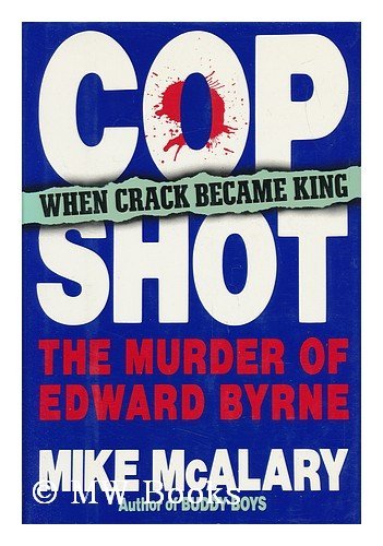 9780399134081: Cop Shot: The Murder of Edward Byrne