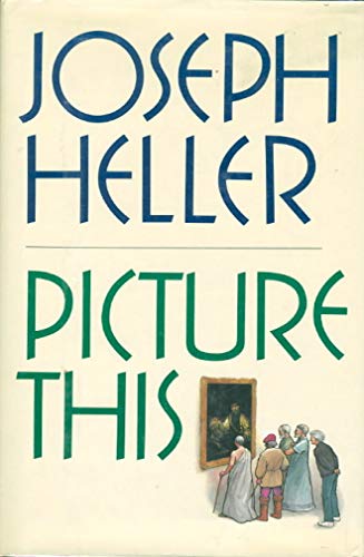 Picture This (9780399134111) by Heller, Joseph