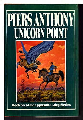 Beispielbild fr Unicorn Point: Book Six of the Apprentice Adept Series zum Verkauf von Between the Covers-Rare Books, Inc. ABAA