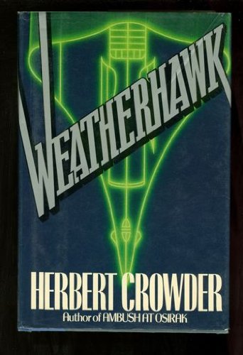 Beispielbild fr Weatherhawk zum Verkauf von Better World Books