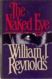 9780399135262: The Naked Eye: A Nebraska Mystery