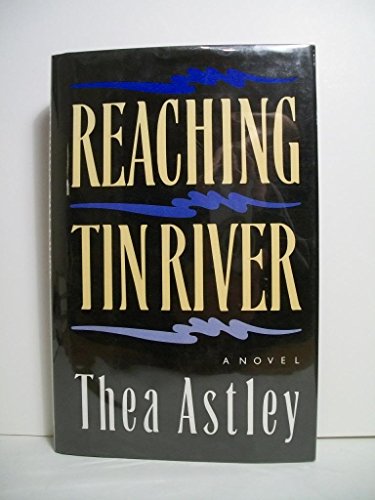 Imagen de archivo de Reaching Tin River a la venta por WorldofBooks