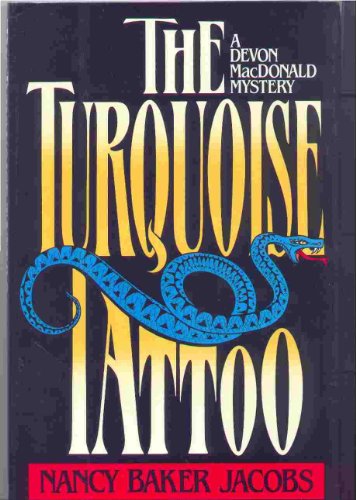 9780399135514: The Turquoise Tattoo/a Devon Macdonald Mystery