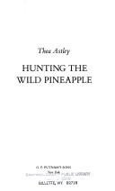 9780399135613: Hunting the Wild Pineapple