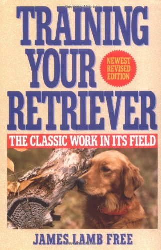 Beispielbild fr Training Your Retriever zum Verkauf von ThriftBooks-Atlanta