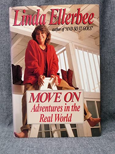 9780399136238: Move on: Adventures in the Real World