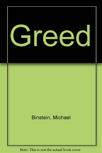 Greed (9780399136511) by Binstein, Michael