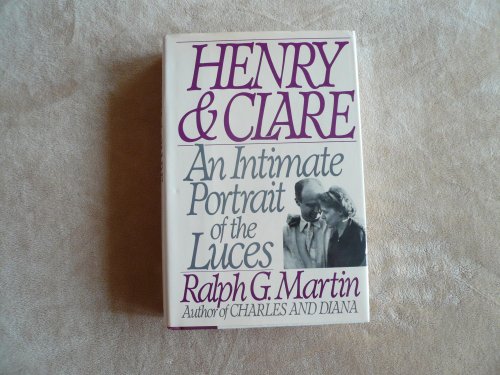 Beispielbild fr Henry and Clare : An Intimate Portrait of the Luces zum Verkauf von Better World Books