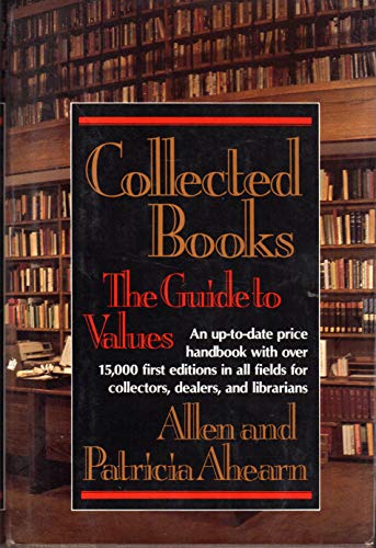 Stock image for Collected Books: The Guide to Values for sale by Gulf Coast Books