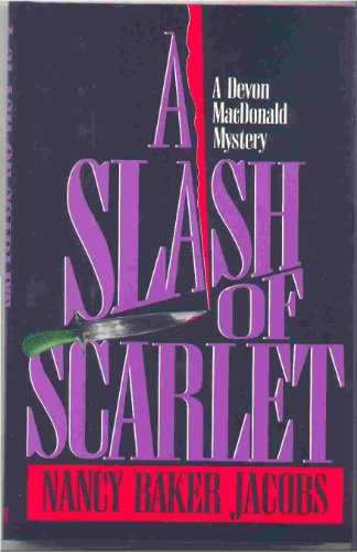 Beispielbild fr A Slash of Scarlet zum Verkauf von Robinson Street Books, IOBA