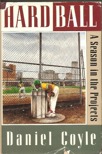 Imagen de archivo de Hardball: A Season in the Projects a la venta por Decluttr