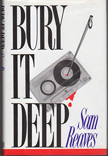 

Bury It Deep: **Signed** [signed] [first edition]