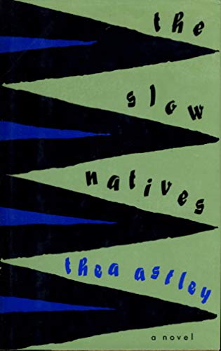 Beispielbild fr The Slow Natives zum Verkauf von Better World Books