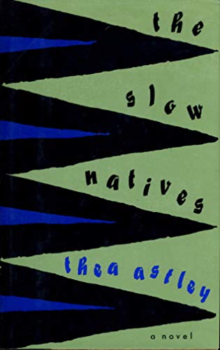 Imagen de archivo de The Slow Natives a la venta por Better World Books