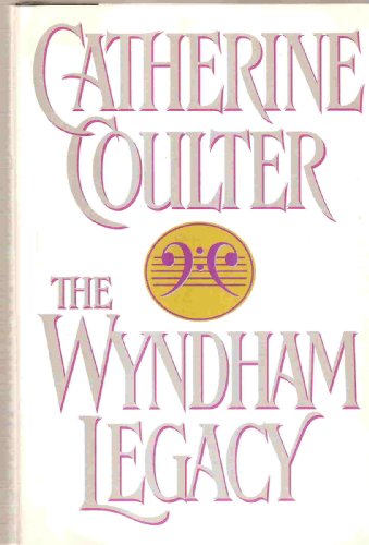 Stock image for The Wyndham Legacy (Legacy Trilogy) for sale by Gulf Coast Books