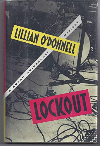 Beispielbild fr Lockout : A Norah Mulcahaney Mystery zum Verkauf von Books Do Furnish A Room