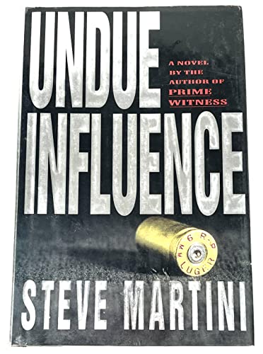 Undue Influence (9780399139321) by Martini, Steve
