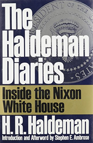 Stock image for The Haldeman Diaries: Inside the Nixon White House for sale by Gulf Coast Books