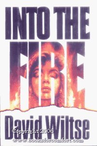 Beispielbild fr Into the Fire zum Verkauf von Better World Books