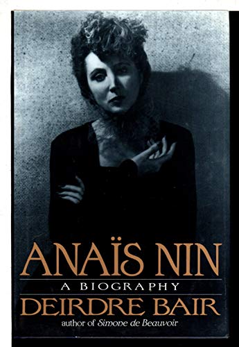 Stock image for Anais Nin:a Biography for sale by SecondSale