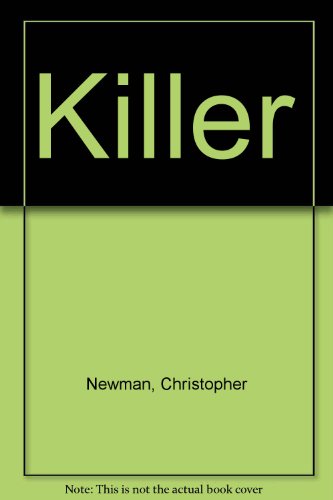 Killer (9780399140440) by Newman, Christopher