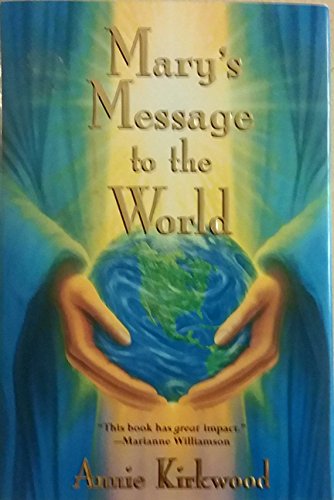 Imagen de archivo de Mary's Message to the World a la venta por Your Online Bookstore