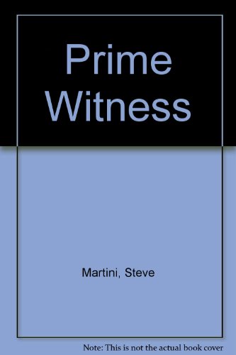 Prime Witness (9780399140693) by Martini, Steve