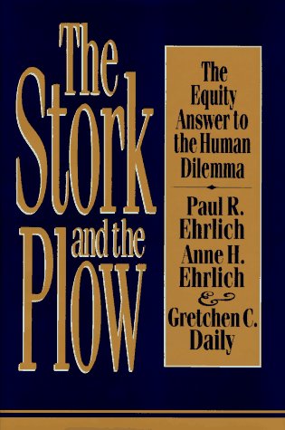 Imagen de archivo de The Stork and the Plow: The Equity Answer to the Human Dilemma a la venta por WorldofBooks