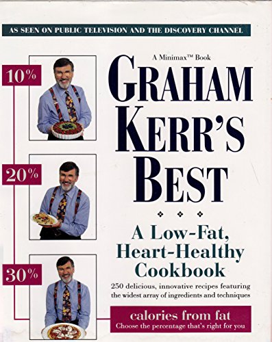 9780399140761: Graham Kerr's Best: A Low Fat, Heart-Healthy Cookbook