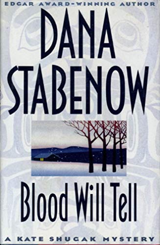 9780399141249: Blood Will Tell (A Kate Shugak mystery)