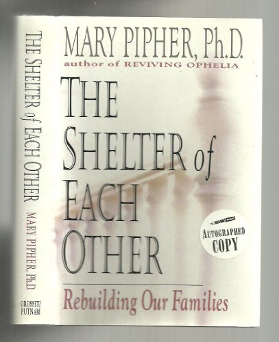 Stock image for The Shelter of Each Other for sale by 2Vbooks