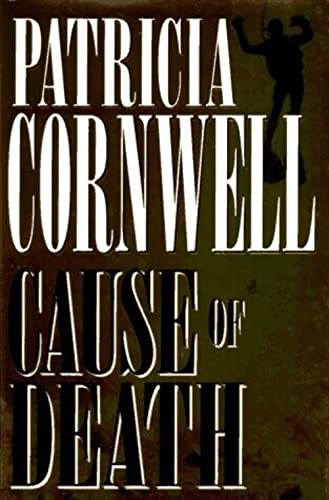 Beispielbild fr Cause of Death (Patricia Cornwell) zum Verkauf von Gulf Coast Books