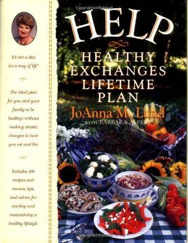 9780399141645: H.E.L.P.: The Healthy Exchanges Lifetime Plan : It's Not a Diet, It's a Way of Life