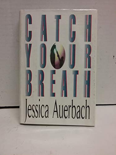 9780399141669: Catch Your Breath