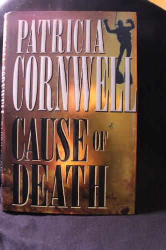 Stock image for Cause of Death (A Scarpetta Novel) for sale by SecondSale