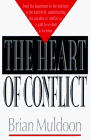 Beispielbild fr The Heart of Conflict zum Verkauf von Better World Books