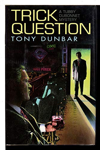 Stock image for Trick Question (Tubby Dubonnet Mysteries) for sale by Wonder Book