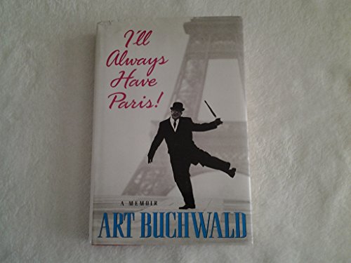 Stock image for Ill Always Have Paris A Memoir for sale by SecondSale