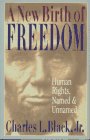 Beispielbild fr A New Birth of Freedom: Human Rights, Named & Unnamed zum Verkauf von Wonder Book