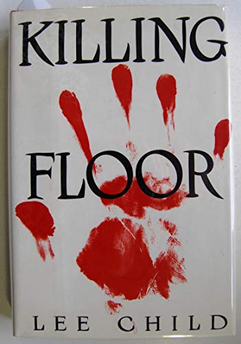 Killing Floor (Jack Reacher, No. 1) [Signed] - Child, Lee