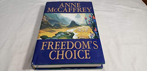 Beispielbild fr Freedom's Choice [Signed] zum Verkauf von Black Sheep Books