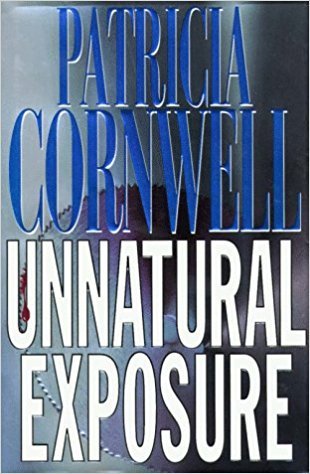 9780399142956: Unnatural Exposure (Kay Scarpetta)