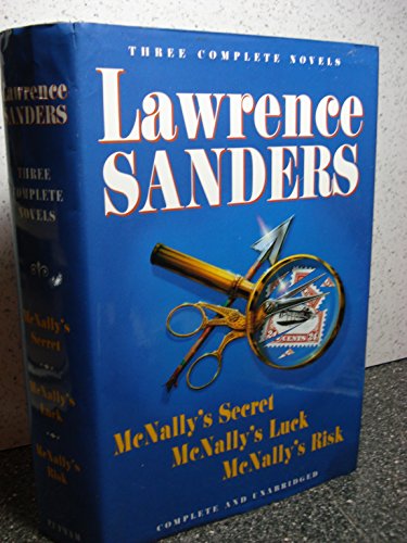 Beispielbild fr Lawrence Sanders : McNally's Secret; McNally's Luck; McNally's Risk zum Verkauf von Better World Books