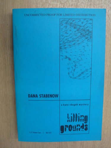 Imagen de archivo de Killing Grounds (Kate Shugak Mystery/Dana Stabenow) a la venta por BooksRun