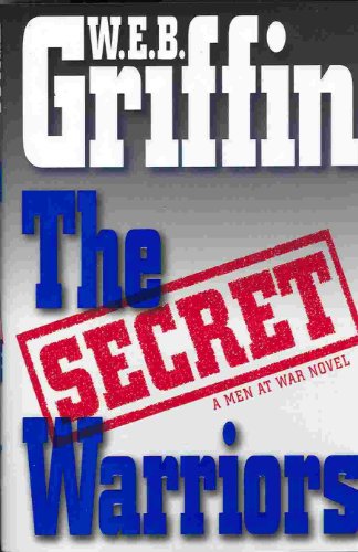 Beispielbild fr The Secret Warriors: A Men at War Novel zum Verkauf von Gulf Coast Books