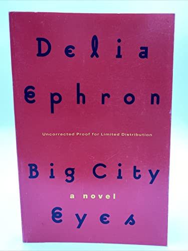 Imagen de archivo de Big City Eyes: A Novel a la venta por More Than Words