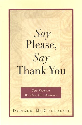 Stock image for Say Please, Say Thank You for sale by ThriftBooks-Atlanta