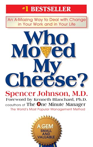 Imagen de archivo de Who Moved My Cheese? : An A-Mazing Way to Deal with Change in Your Work and in Your Life a la venta por Better World Books: West